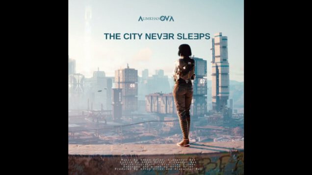 AlimkhanOV-A.-The-City-Never-Sleeps-Radio-Mix-attachment
