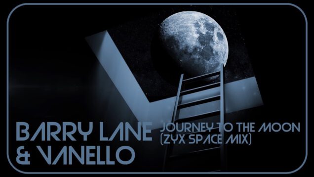 Barry-Lane-Vanello-Journey-To-The-Moon-ZYX-Space-Mix-attachment