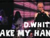 D.White-Take-my-hand-Concert-Video-2022.-Euro-Dance-Euro-Disco-Best-music-NEW-Italo-Disco-attachment