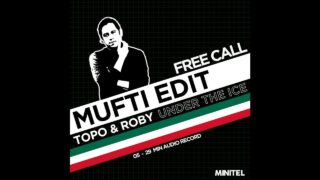 FREE-CALL-08-Topo-Roby-Under-The-Ice-Mufti-Edit-attachment