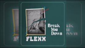 Flexx-Break-You-Down-Vocal-Version-2021-attachment
