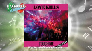 Love-Kills-Touch-Me-SPECIAL-REMIX-ITALO-DISCO-attachment