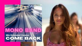 MONO-BAND-COME-BACK-MIX-EXTENDED-VERSION-ITALO-DISCO-Special-for-D.J-attachment