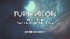 Mirko-Hirsch-Turn-me-on-Gianni-Durante-Mirko-Hirsch-Remix-FREE-EP-download-ITALO-DISCO-attachment