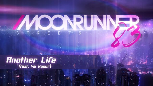 Moonrunner83-Another-Life-feat.-Vik-Kapur-attachment