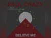 Paul-Crazy-Believe-Me-Flemming-Dalum-Remix-attachment