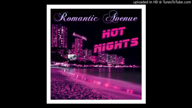 Romantic-Avenue-Hot-Nights-in-the-City-Original-Mix-feat.-Alimkhanov-A.-Italo-Disco-2017-attachment