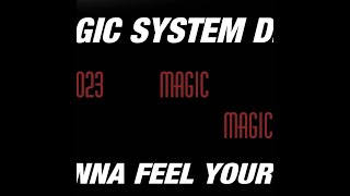 Magic-System-D.J.-I-Wanna-Feel-Your-Fire-2023-attachment