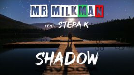 Mr-MilkMan-feat.-Stepa-K-Shadow-attachment