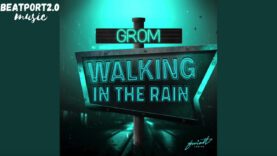 Grom-Walking-in-the-Rain-Nu-Disco-2023-@beatport2.0-attachment
