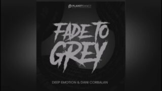 Deep-Emotion-Dani-Corbalan-Fade-To-Grey-Extended-Mix-attachment