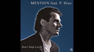 Mention-feat.-P.-Diso-Dont-Stop-Lovin-Vocal-version-attachment