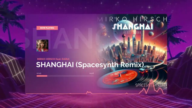 Mirko-Hirsch-feat.-Daria-Shanghai-Spacesynth-Remix-Official-Visualizer-attachment