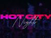 RETROBOY-Hot-City-Nights-feat.-Karel-Sanders-Official-Lyrics-Video