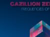 Gazillion-Zero-Living-in-a-bubble-track-from-the-album-Frequencies-of-life-attachment