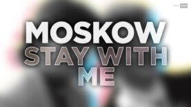 Moskow-Stay-With-Me-Official-Audio-italodisco-attachment