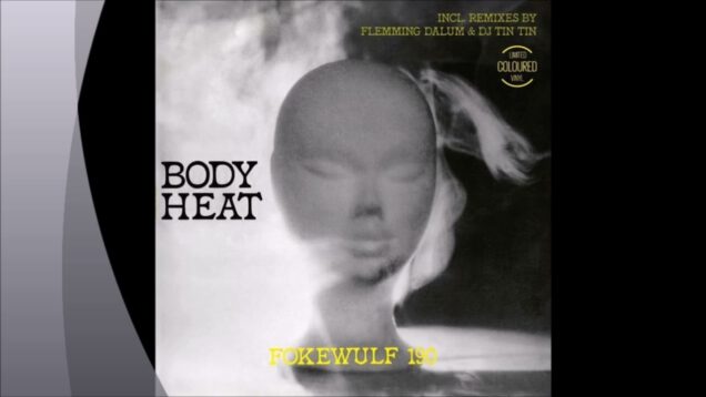 Fokewulf-190-Body-Heat-Flemming-Dalum-Remix-attachment