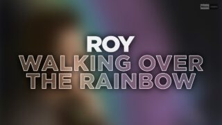 Roy-Walking-Over-The-Rainbow-Official-Audio-Video-newitalodisco-italodisconewgeneration-attachment