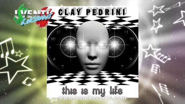 Clay-Pedrini-This-Is-My-Life-ITALO-DISCO-2018-attachment