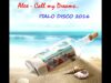 Italo-Disco-2016.-Alex-Call-my-Dreams-Extended-Mix-attachment