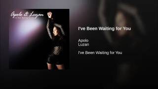 Ive-Been-Waiting-for-you-Apolo-ft-Luzan-attachment