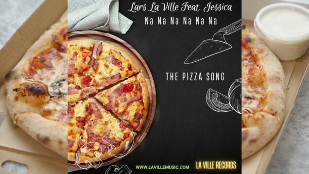 Lars-La-Ville-Feat.-Jessica-Na-Na-Na-Na-Na-Na-La-Ville-Extended-Italo-Edit-The-Pizza-Song-attachment