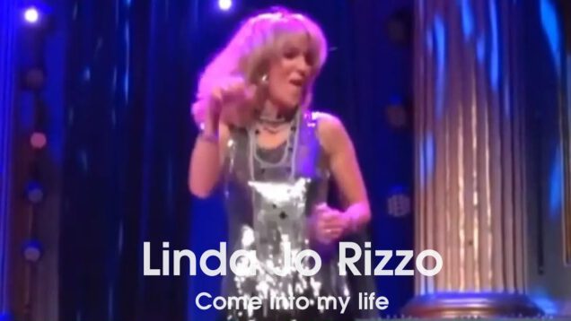 Linda-Jo-Rizzo-Come-into-my-life-attachment