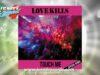 Love-Kills-Touch-Me-SPECIAL-REMIX-ITALO-DISCO-attachment