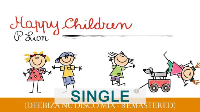 P.-Lion-Happy-Children-Deebiza-Nu-Disco-Mix-Remastered-attachment