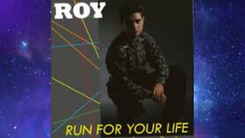 Roy-Run-For-Your-Life-Vocal-Version-attachment