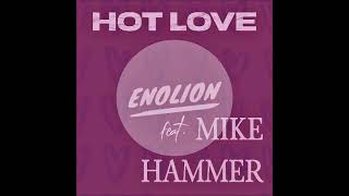 enolion-feat.-MIKE-HAMMER-Hot-Love-attachment