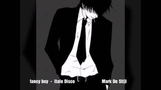 fancy-boy-Italo-Disco-Mark-De-Stijl-attachment