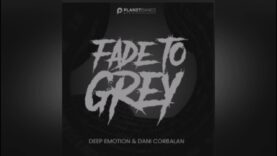 Deep-Emotion-Dani-Corbalan-Fade-To-Grey-Extended-Mix-attachment