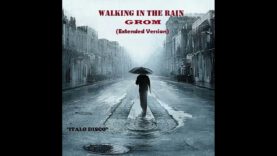 Grom-Walking-In-The-Rain-Italo-Disco-attachment