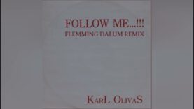 Karl-Olivas-Follow-Me-Flemming-Dalum-Remix-attachment