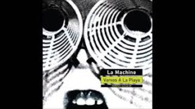 La-Machine-Vamos-A-La-Playa-edit-attachment