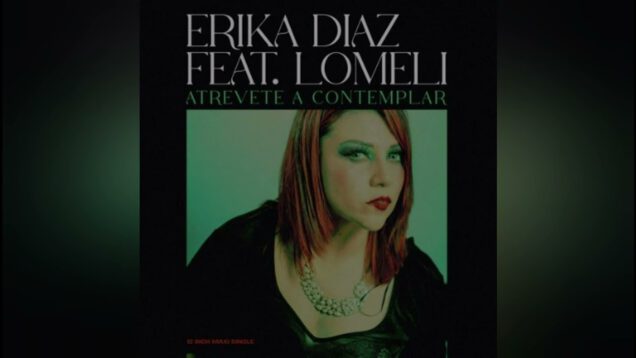 ERIKA-FEAT.-LOMELI-ATREVETE-A-CONTEMPLARMASTER-FULL-REMIX-Manuel-Rios-2023-attachment