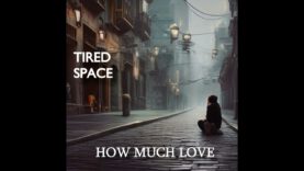 Tired-Space-How-Much-Love-2023-Italo-Disco-attachment