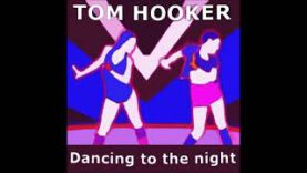 Tom-Hooker-Dancing-To-the-Night-attachment