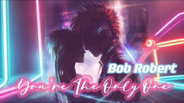 Bob-Robert-Youre-the-Only-One-New-Italodisco-2023-attachment