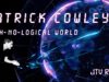 Patrick-Cowley-Tech-No-Logical-World-feat.-Paul-Parker-JTV-2024-Remix-attachment