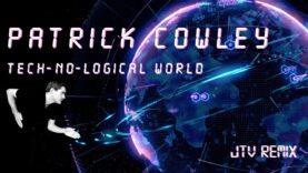 Patrick-Cowley-Tech-No-Logical-World-feat.-Paul-Parker-JTV-2024-Remix-attachment